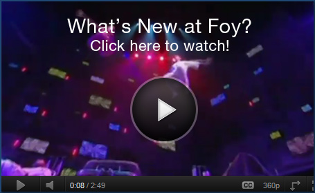 Watch what's new at Foy!